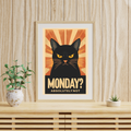 Monday? Absolutely Not
